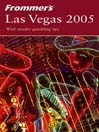 Frommer's Las Vegas 2005: Frommer's Complete Series, Book 60